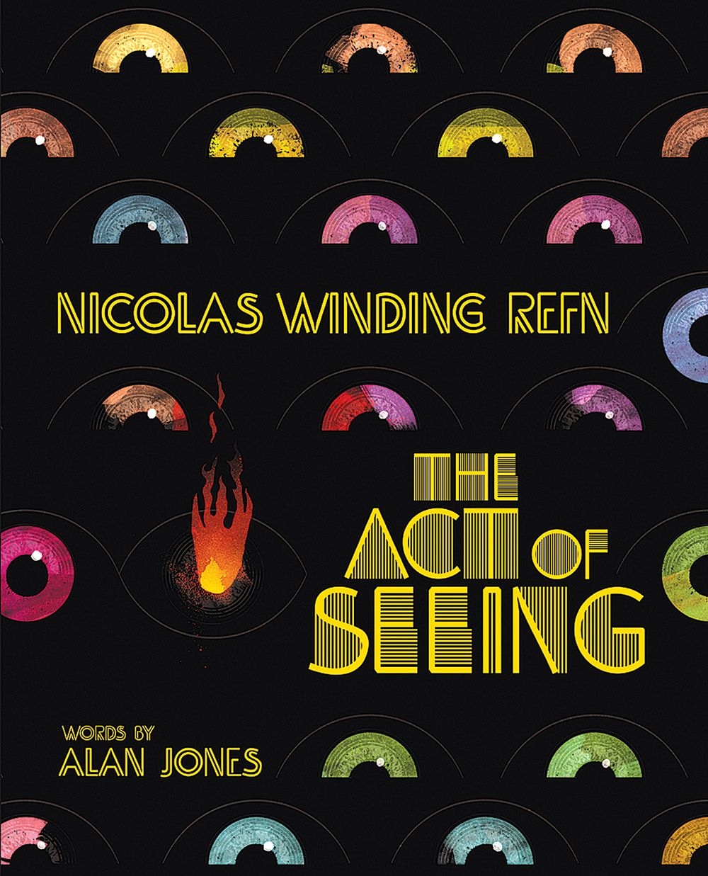 The cover for Nicolas Wending Refn's new book of exploitation movie posters, THE ACT OF SEEING.