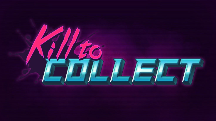 Kill To Collect brings solid gameplay and a great soundtrack to Steam next month.