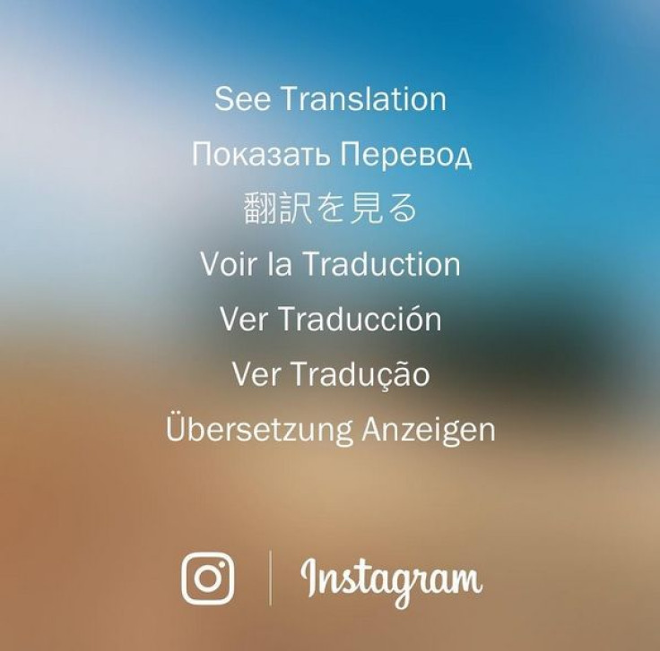 Instagram will soon offer translations for comments, captions and bios for text written in a different language. 
