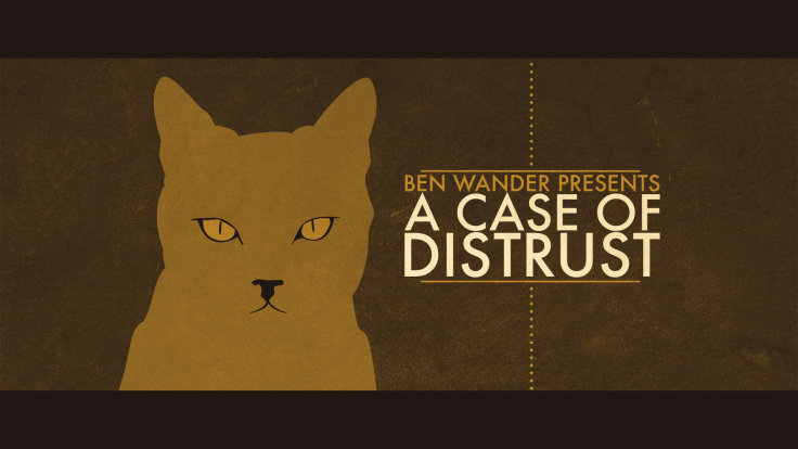 Your kitty confidant in A Case of Distrust
