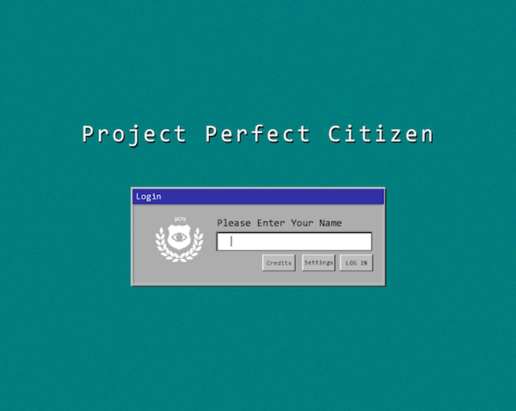 Project Perfect Citizen is the Papers, Please of the digital age