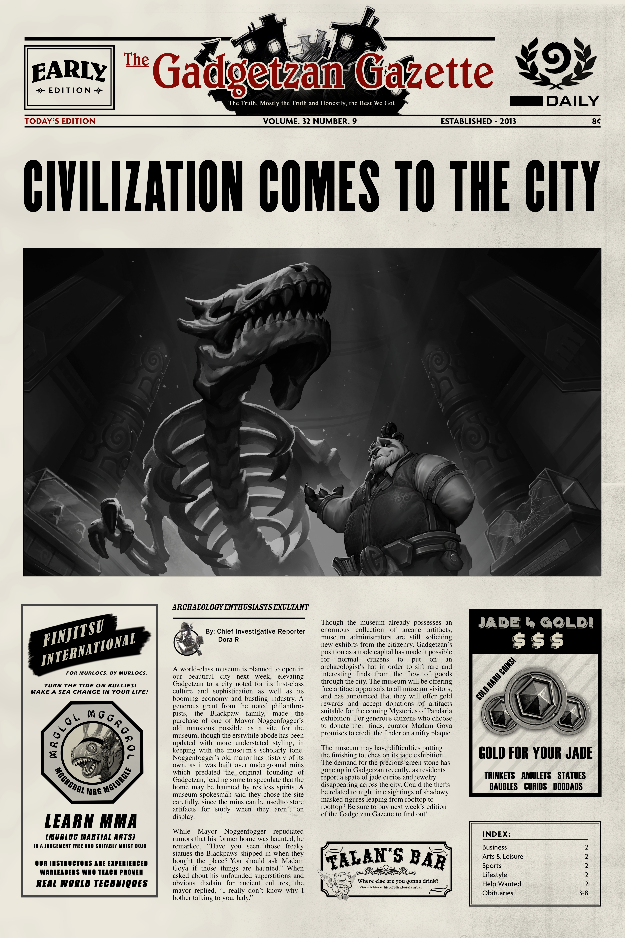 A new museum is opening up in Gadgetzan, with something sinister lurking in the night.