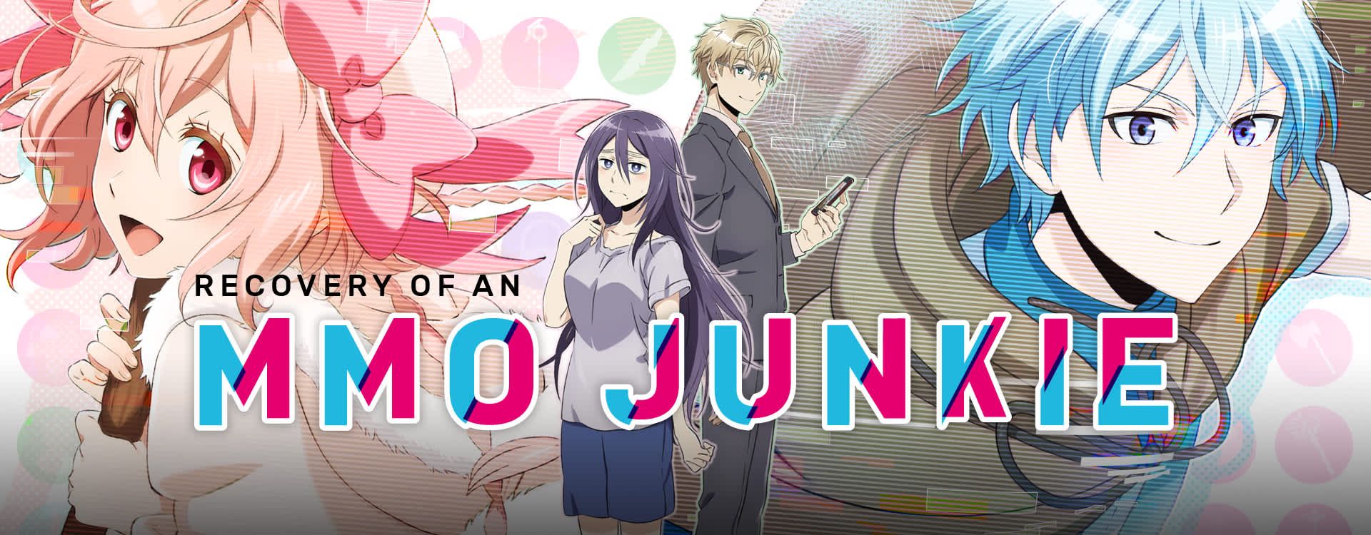 Recovery of an MMO Junkie ♀ IRL, ♂ Online - Watch on Crunchyroll
