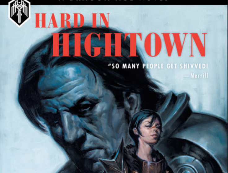 The cover for Varric's novel, Hard in Hightown. 
