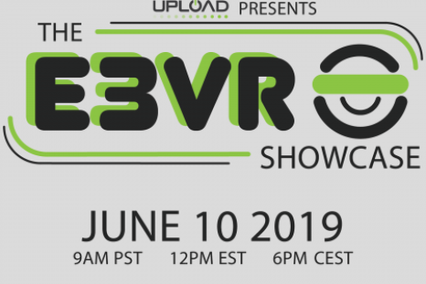 The E3 VR Showcase will highlight the VR industry, as presented by UploadVR.