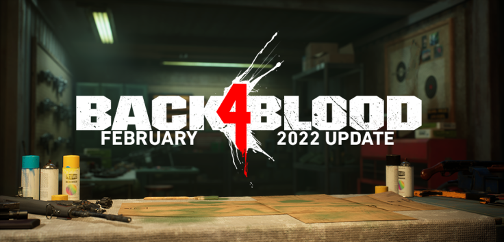 Back 4 Blood February Update