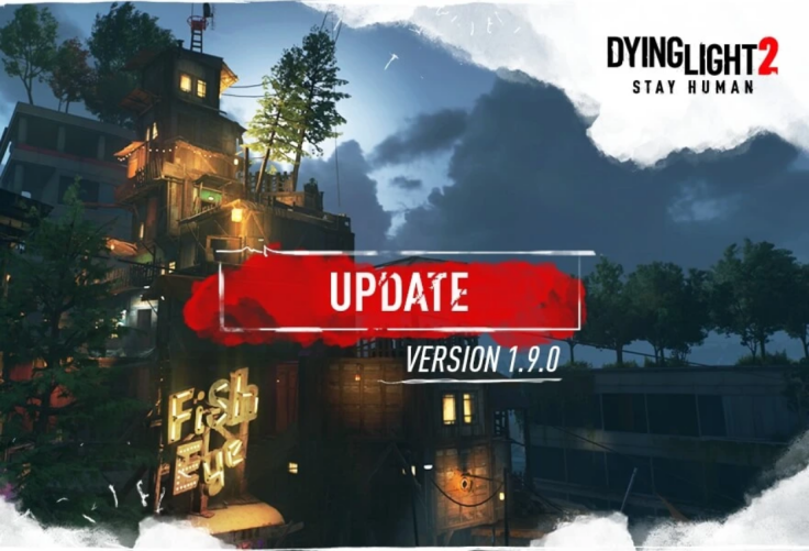 Dying Light 2 Update 1.9.0