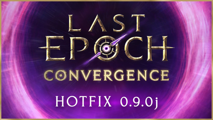 Last Epoch Hotfix 0.9.0j