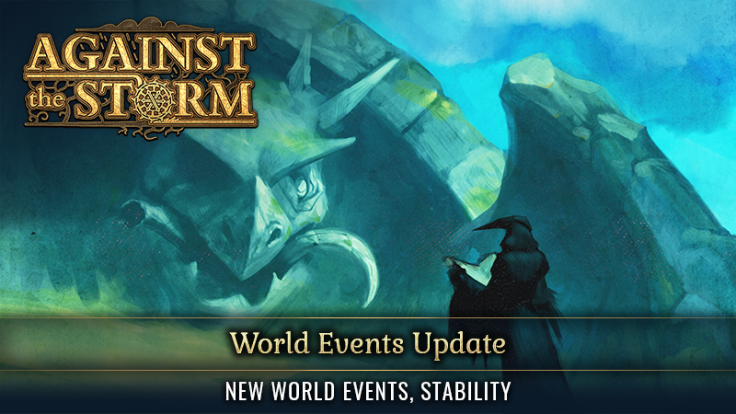 Against the Storm World Events Update